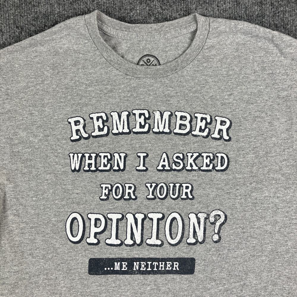 DOM T-Shirt Mens Size M Gray‎ Funny Graphic Tee “Opinion?” Slogan Casual Humor
